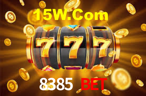 8385 Bet